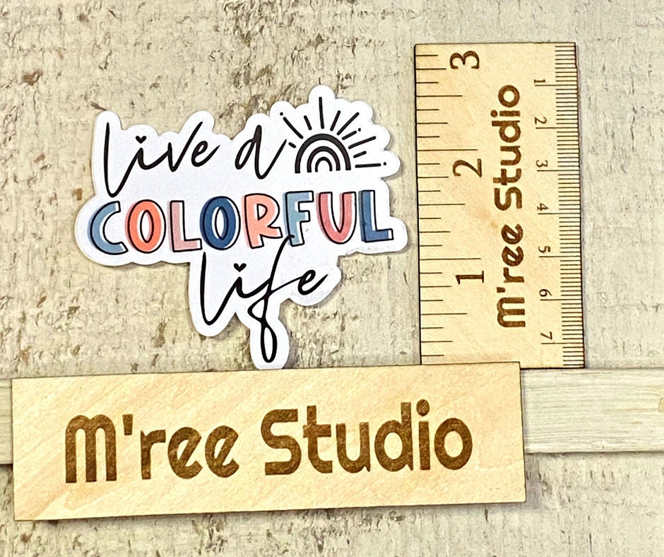 Live a Colorful Life, Bible Verse, Inspirational Decal, Waterproof Sticker, Trending Now, Bible Journaling, Quotes about Life, Canva Quotes