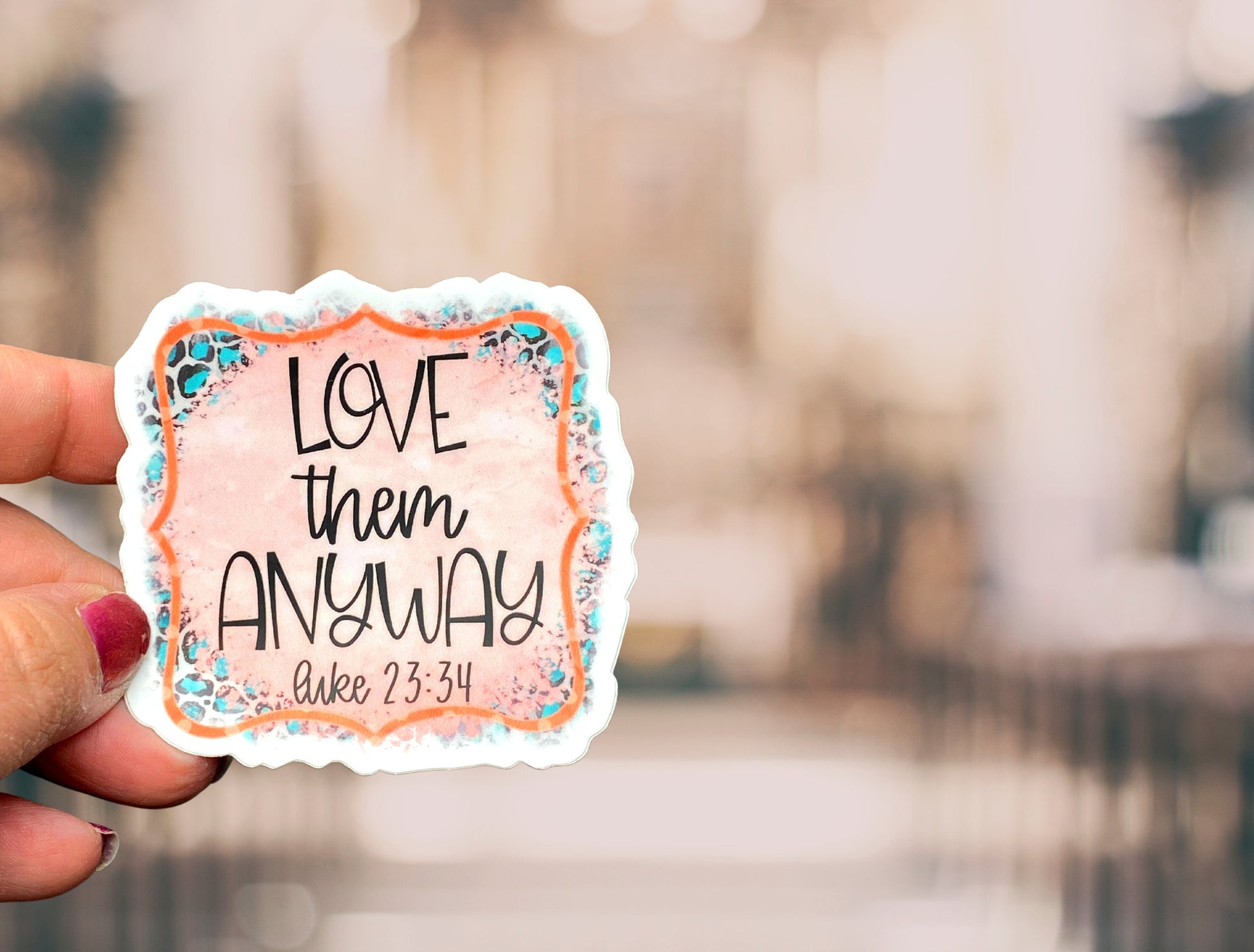 Love Them Anyway, Bible Verse, Inspirational Decals, Waterproof Stickers, Trending Now, Bible Journaling, Bible Verse gift for Women