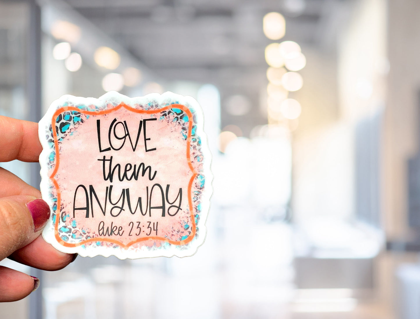 Love Them Anyway, Bible Verse, Inspirational Decals, Waterproof Stickers, Trending Now, Bible Journaling, Bible Verse gift for Women