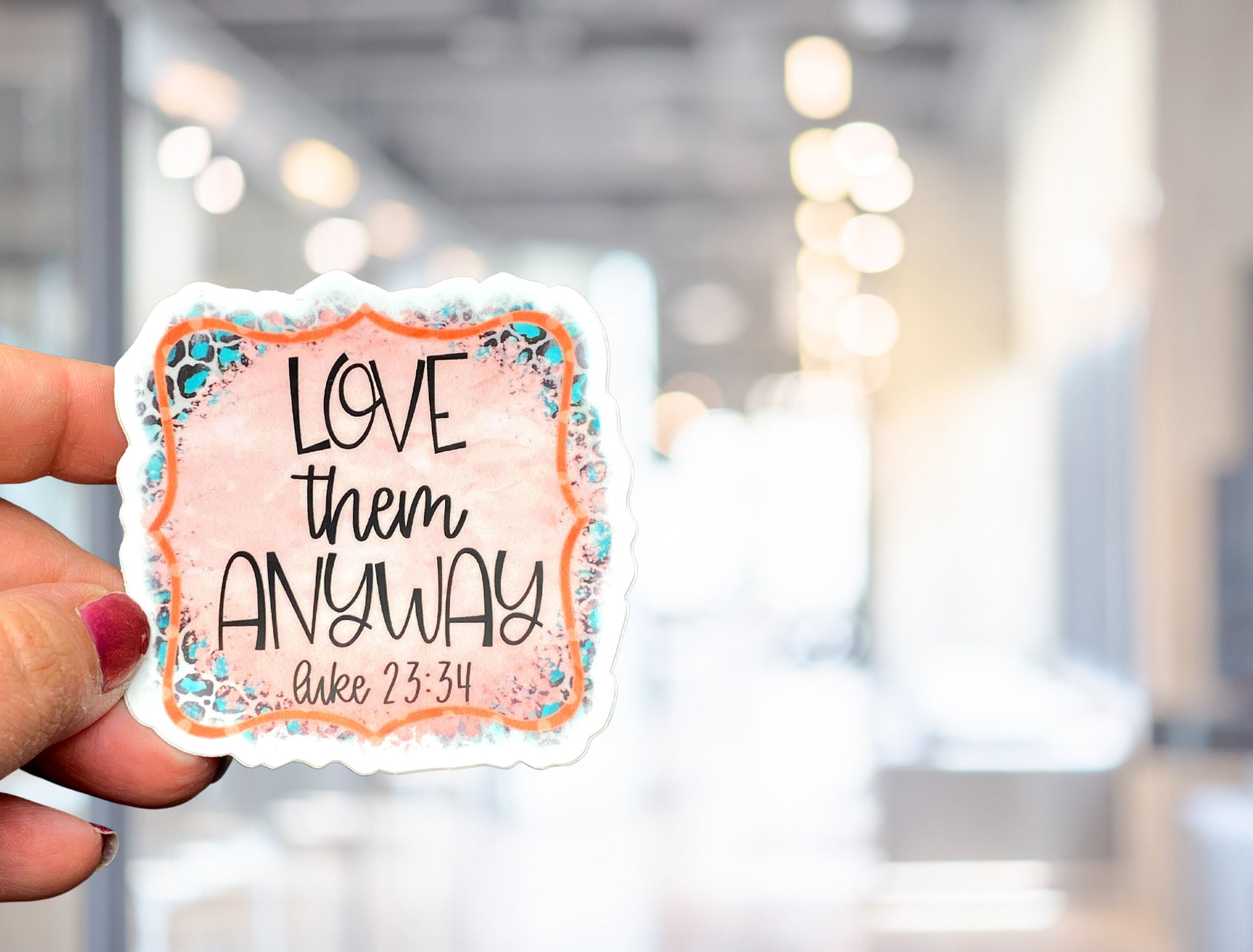 Love Them Anyway, Bible Verse, Inspirational Decals, Waterproof Stickers, Trending Now, Bible Journaling, Bible Verse gift for Women